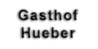 Gasthof Hueber